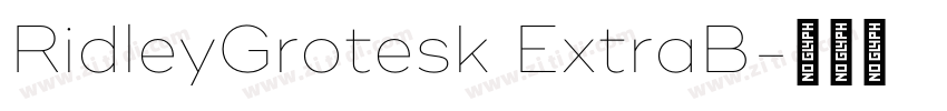 RidleyGrotesk ExtraB字体转换